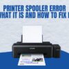 Understanding and Fixing Printer Spooler Errors