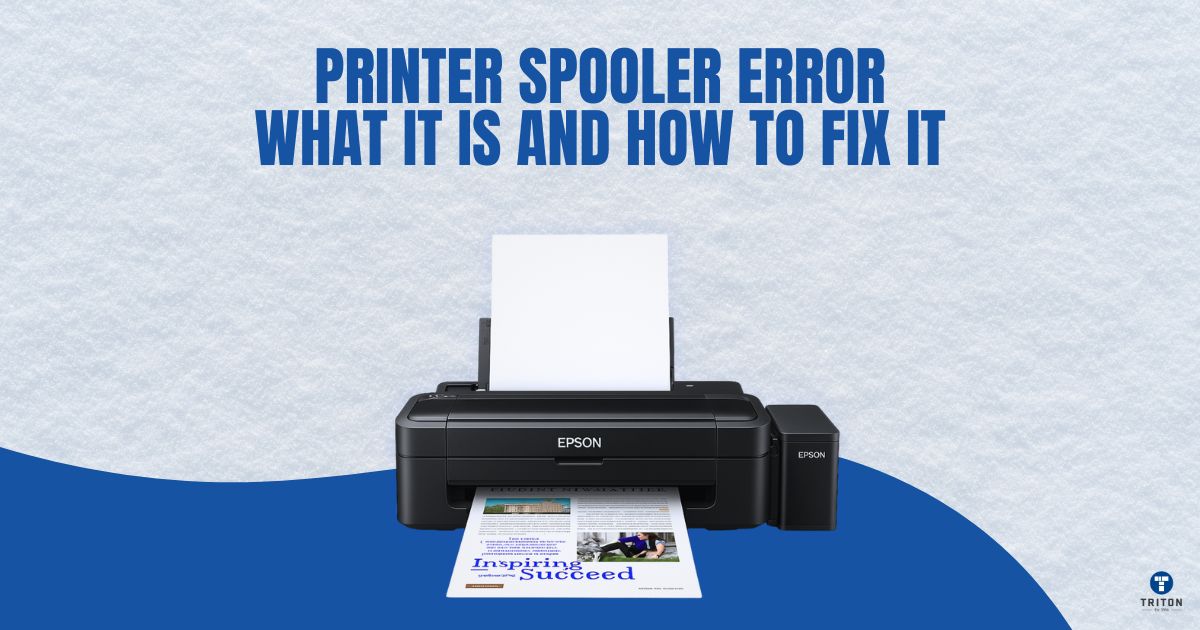 Printer Spooler Error What It Is and How to Fix It