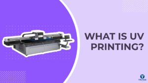 What is UV Printing